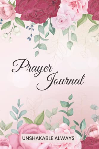 Prayer Journal Unshakable Always cover